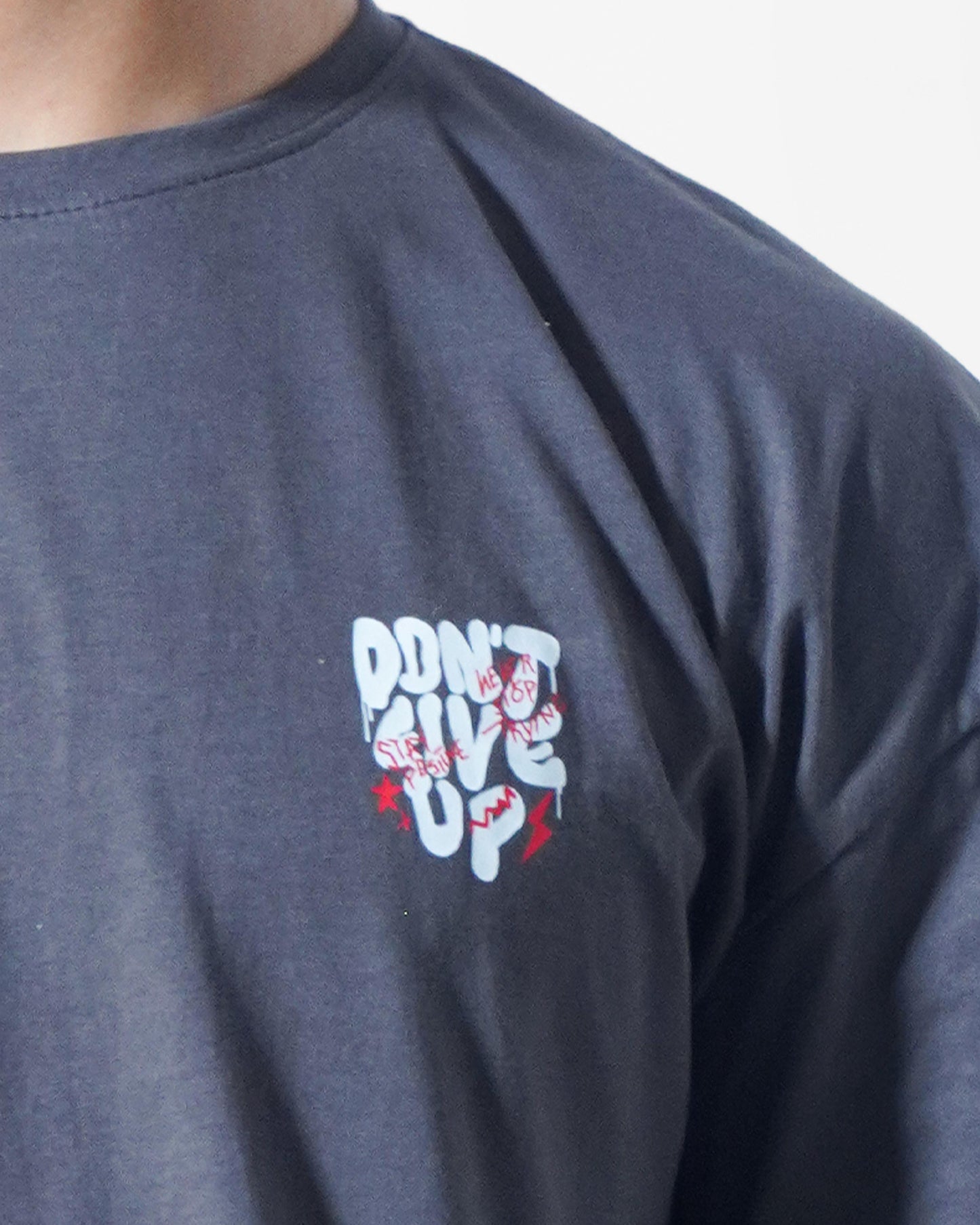 Don't give up oversized Tee
